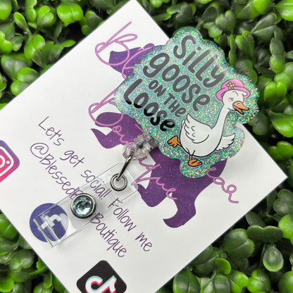 Silly Goose on the Loose Badge Reel
