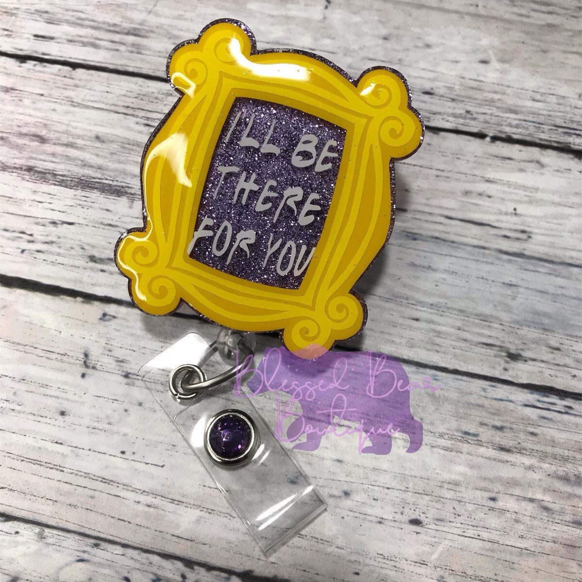 Friends Frame I'll Be There For You Badge Reel - Blessed Bear Boutique